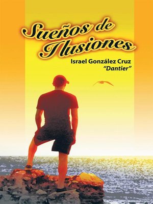 cover image of Sueños de Ilusiones